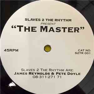 Slaves 2 The Rhythm - The Master