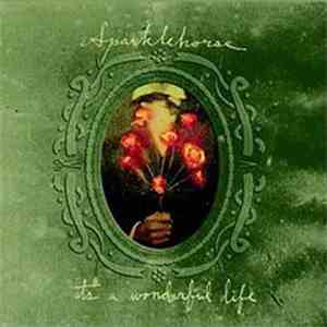 Sparklehorse - It's A Wonderful Life