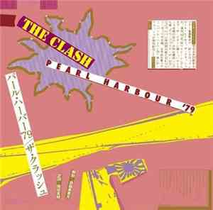 The Clash - Pearl Harbour '79