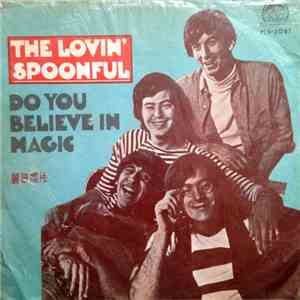 The Lovin' Spoonful - Do You Believe In Magic