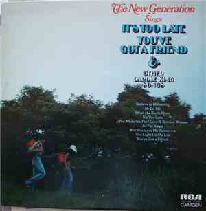 The New Generation  - The New Generation Sings It's Too Late, You've Got A  ...