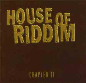 Various - House Of Riddim Chapter II