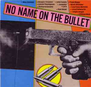 Various - No Name On The Bullet