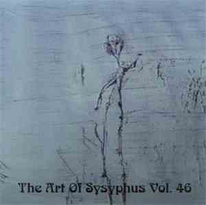Various - The Art Of Sysyphus Vol. 46