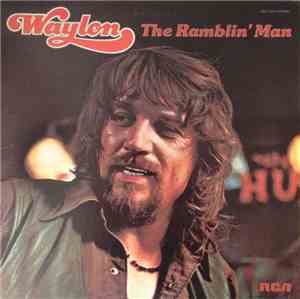 Waylon Jennings - Waylon The Ramblin' Man