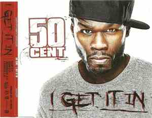 50 Cent - I Get It In