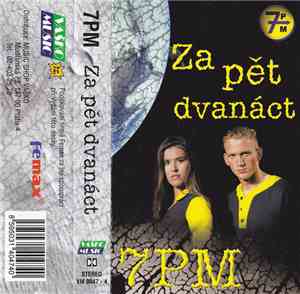7PM  - Za Pět Dvanáct