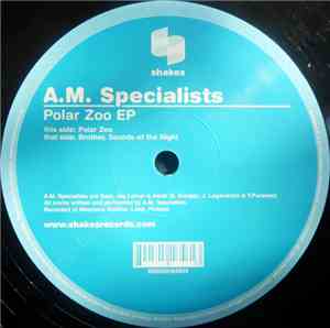 A.M. Specialists - Polar Zoo EP