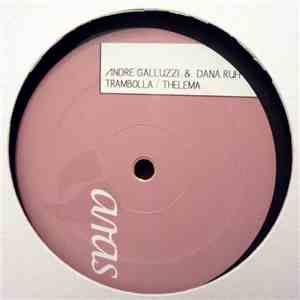 Andre Galluzzi & Dana Ruh - Trambolla / Thelema