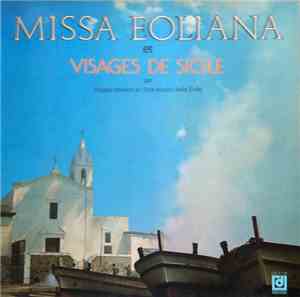Angelino Merlino E I Folk Musici Delle Eolie - Missa Eoliana Et Visages De  ...