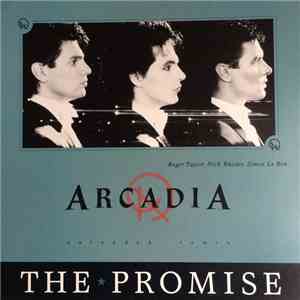 Arcadia  - The Promise (Extended Remix)