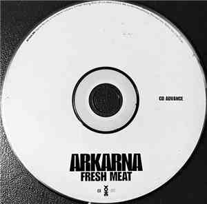 Arkarna - Fresh Meat