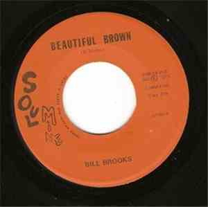 Bill Brooks  - Beautiful Brown / Road Trouble