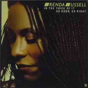 Brenda Russell  - In The Thick Of It / So Good, So Right