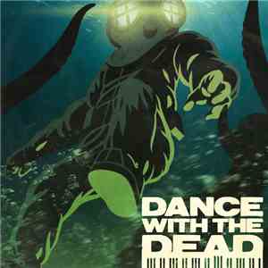 Dance With The Dead - Into The Abyss