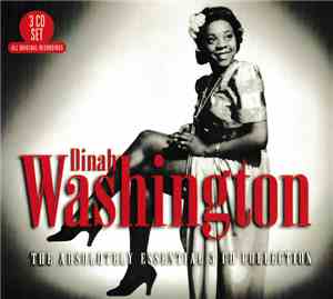 Dinah Washington - The Absolutely Essential 3 CD Collection