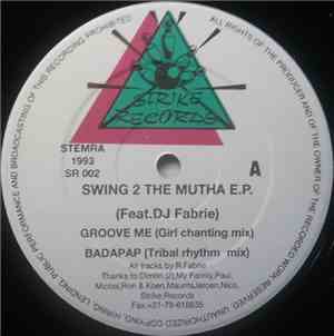 DJ Rob Fabrie - Swing 2 The Mutha E.P.