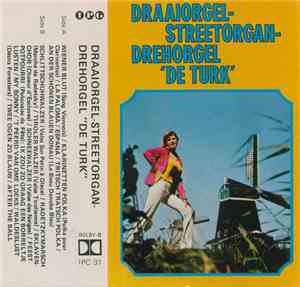 Draaiorgel De Turk - Draaiorgel-Streetorgan-Drehorgel 