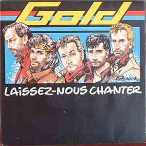 Gold  - Laissez-Nous Chanter