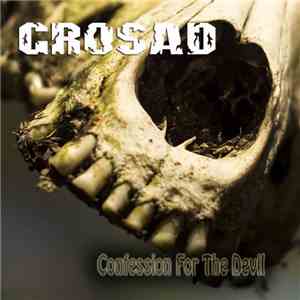 Grosad - Confession For The Devil