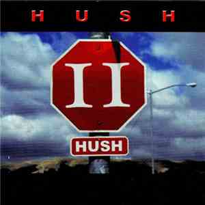 Hush  - II