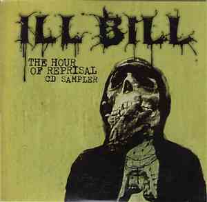 Ill Bill - The Hour Of Reprisal