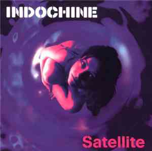 Indochine - Satellite