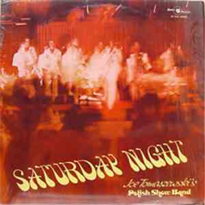Joe Tomaszewski's Polish Show Band - Saturday Night