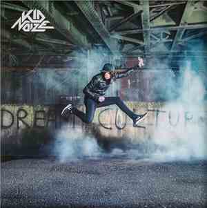 Kid Noize - Dream Culture