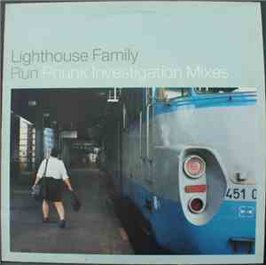 Lighthouse Family - Run (Phunk Investigation Mixes)