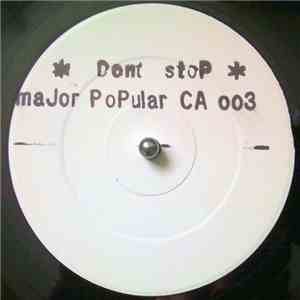 Major Popular - Don't Stop