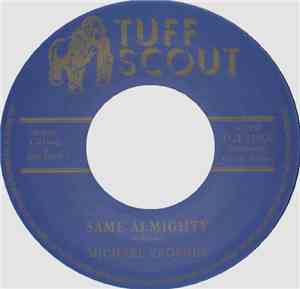 Michael Prophet / Tuff Scout All Stars - Same Almighty