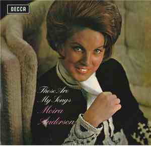 Moira Anderson - These Are My Songs