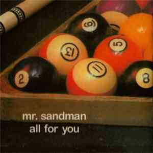 mr. sandman  - All For You