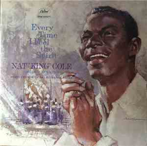 Nat King Cole With The First Church Of Deliverance Choir - Every Time I Fee ...