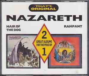 Nazareth  - Hair Of The Dog/ Rampant-  That's Original