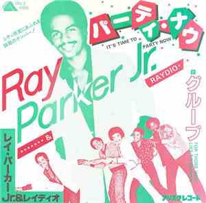 Ray Parker Jr. & Raydio - It's Time To Party Now