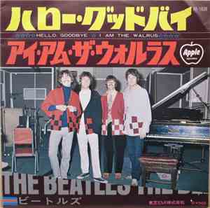 The Beatles - Hello Goodbye ( ハロー・グッドバイ )   I Am The Walrus  ( / アイ・アム・ザ・ヴォ ...