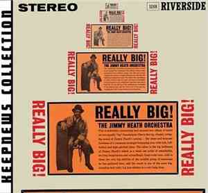 The Jimmy Heath Orchestra - Really Big!