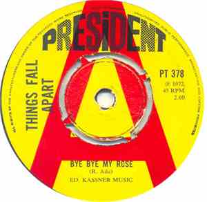 Things Fall Apart - Bye Bye My Rose / Manna