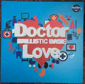 TripleXL, Ballistic Base - Doctor Love