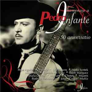 Various - Homenaje A Pedro Infante 50 Aniversario