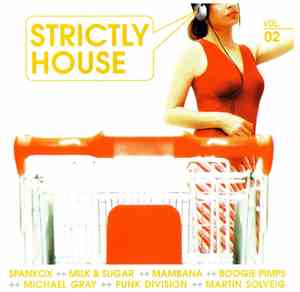 Various - Strictly House Vol. 02