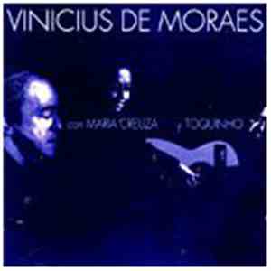 Vinicius De Moraes Con Maria Creuza Y Toquinho - 