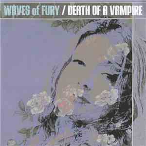Waves Of Fury - Death Of A Vampire