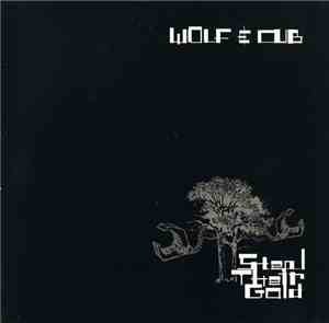 Wolf & Cub - Steal Their Gold