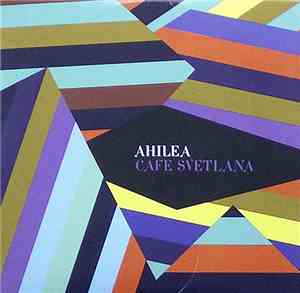 Ahilea - Cafe Svetlana