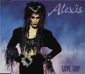 Alexis  - Love Trip