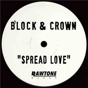 Block & Crown - Spread Love