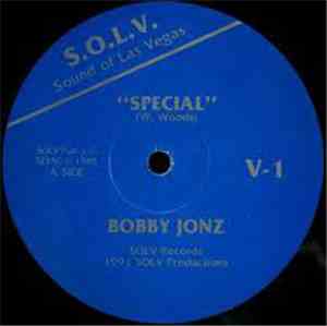 Bobby Jonz - Special / I Don't Want To Be In Love Today